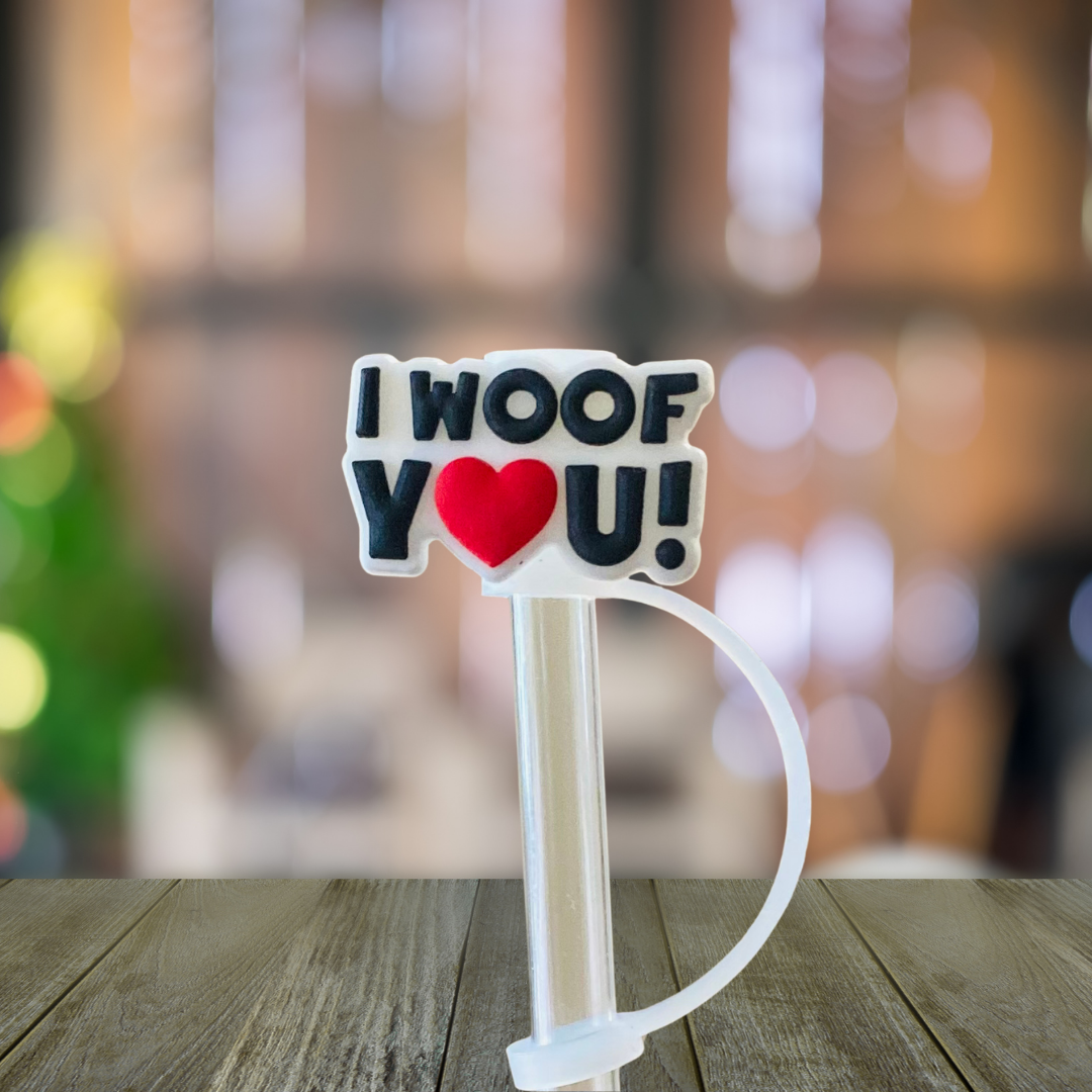 I Woof You Straw Topper