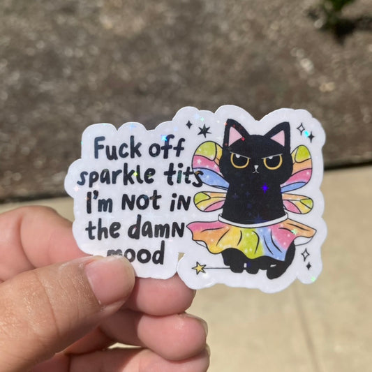 Holographic F Off Sparkle Tits, Cat, 3" Sarcastic Sticker