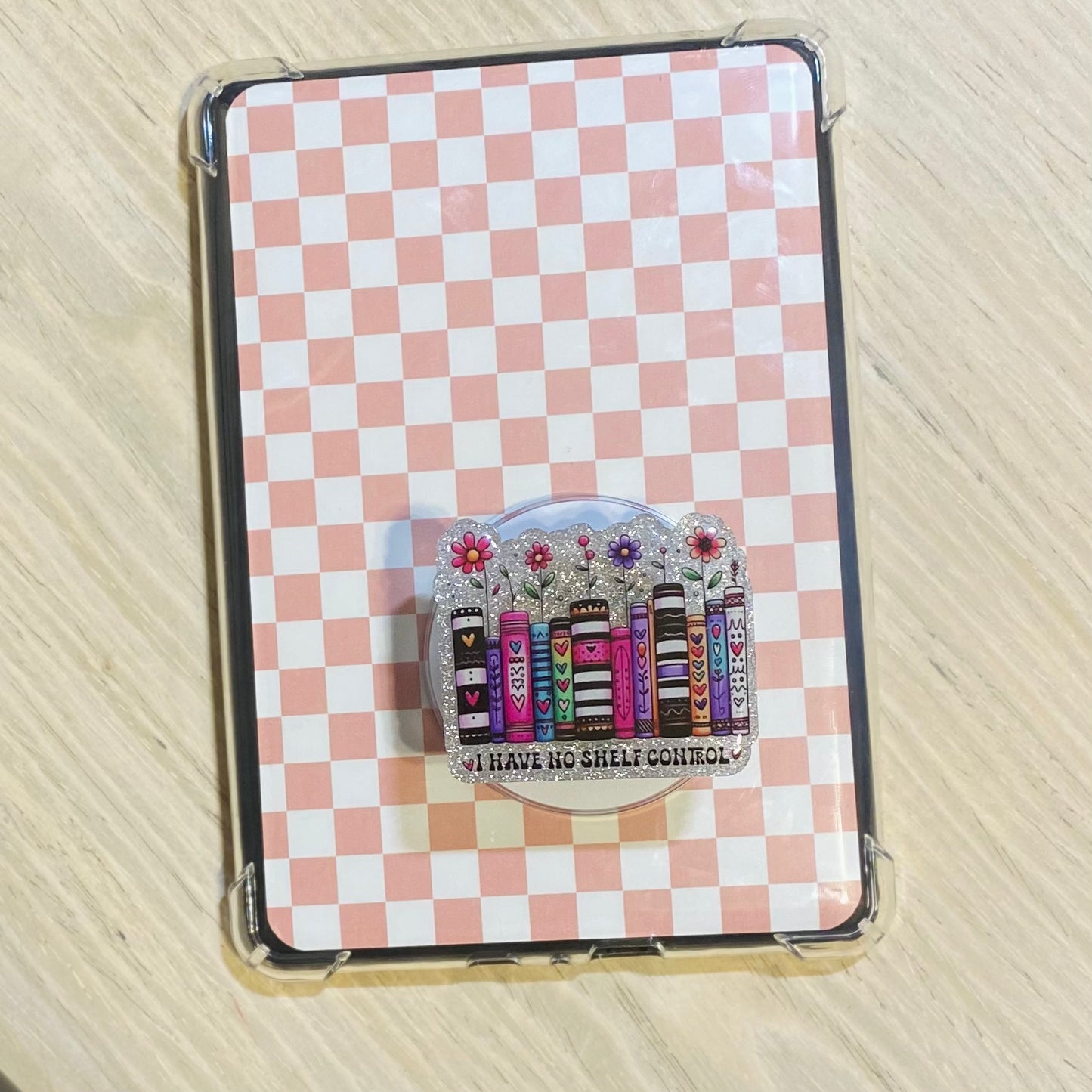 I Have No Shelf Control E-Reader, Phone Grip for all Devices - Magnetic or Adhesive