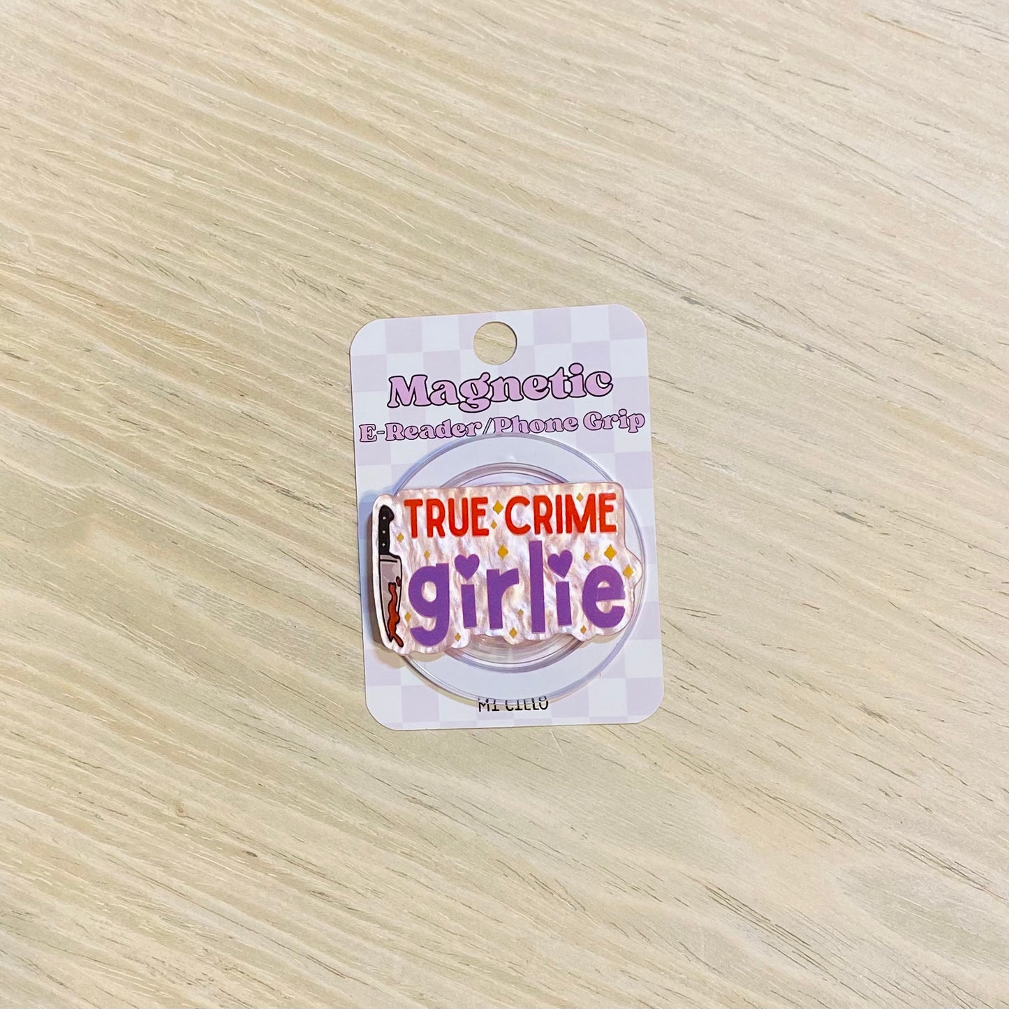 True Crime Girlie E-Reader, Phone Grip for all Devices - Magnetic or Adhesive