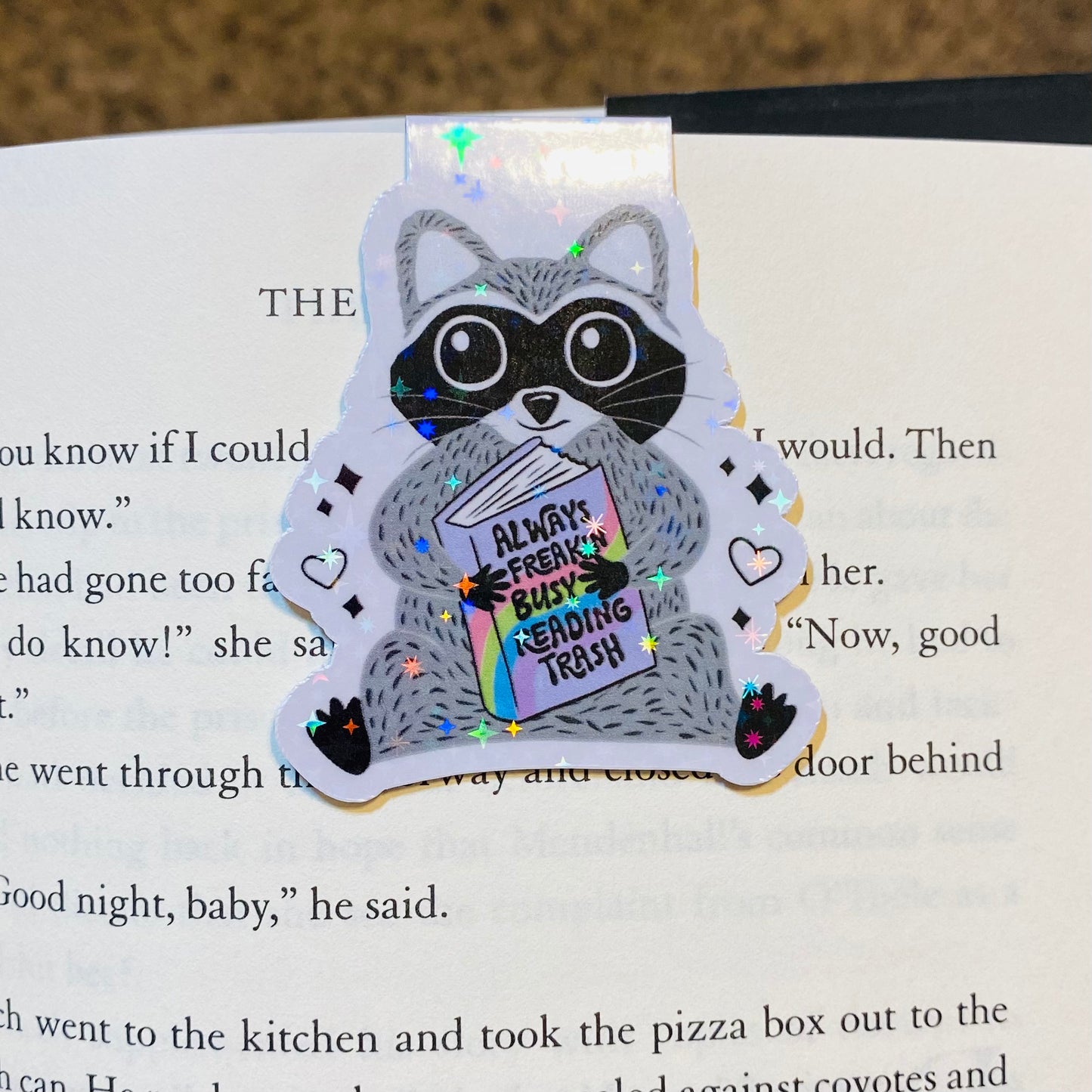 Always Freakin Busy Reading Trash Holographic Magnetic Bookmark