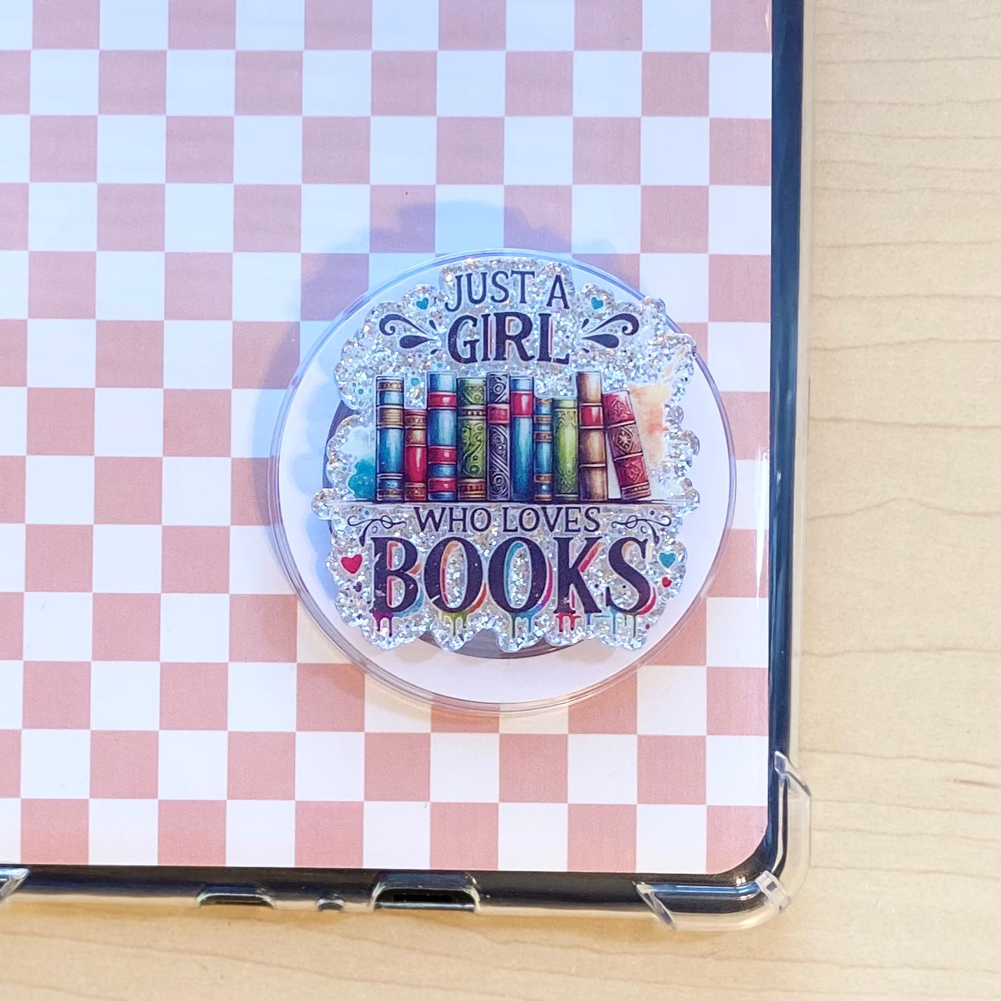 Just A Girl Who Loves Books E-Reader, Phone Grip for all Devices - Magnetic or Adhesive