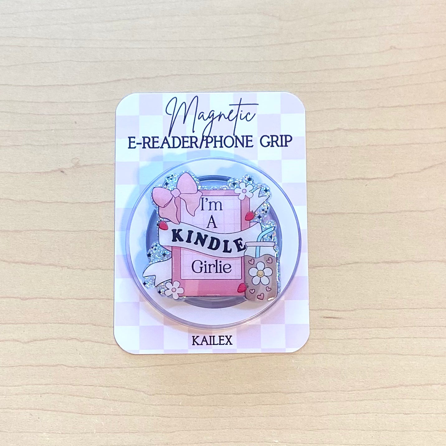 I'm A Kindle Girlie E-Reader, Phone Grip for all Devices - Magnetic or Adhesive