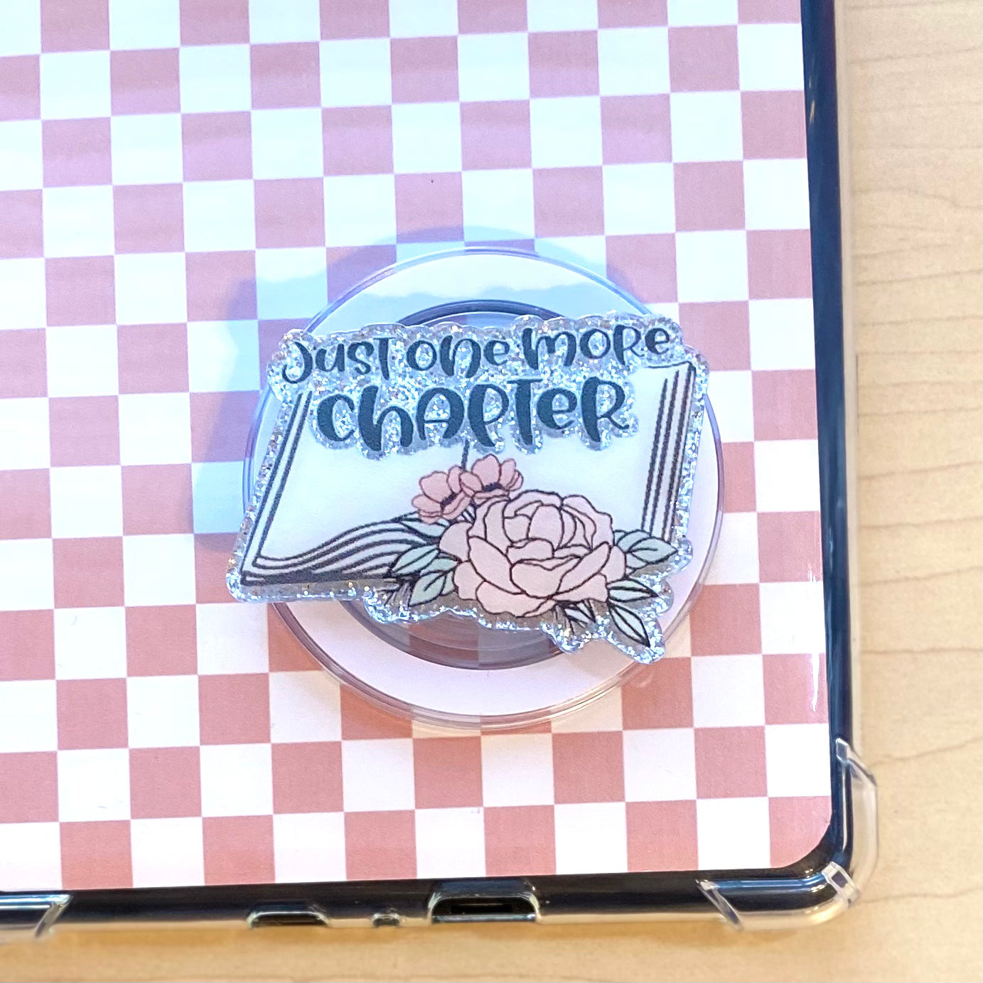 Just One More Chapter E-Reader, Phone Grip for all Devices - Magnetic or Adhesive