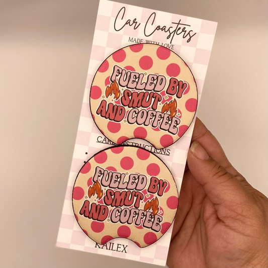 Fueled By SMUT and Coffee Car Coasters