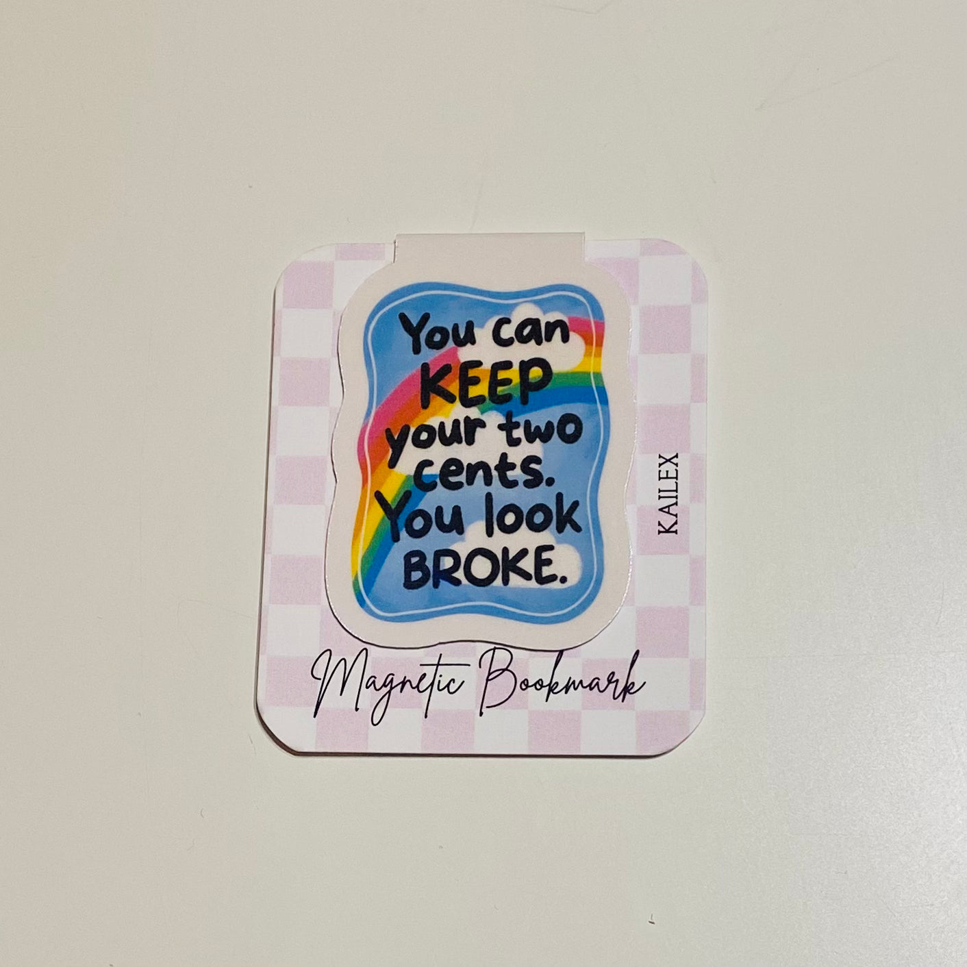 Keep Your 2 Cents Holographic Magnetic Bookmark