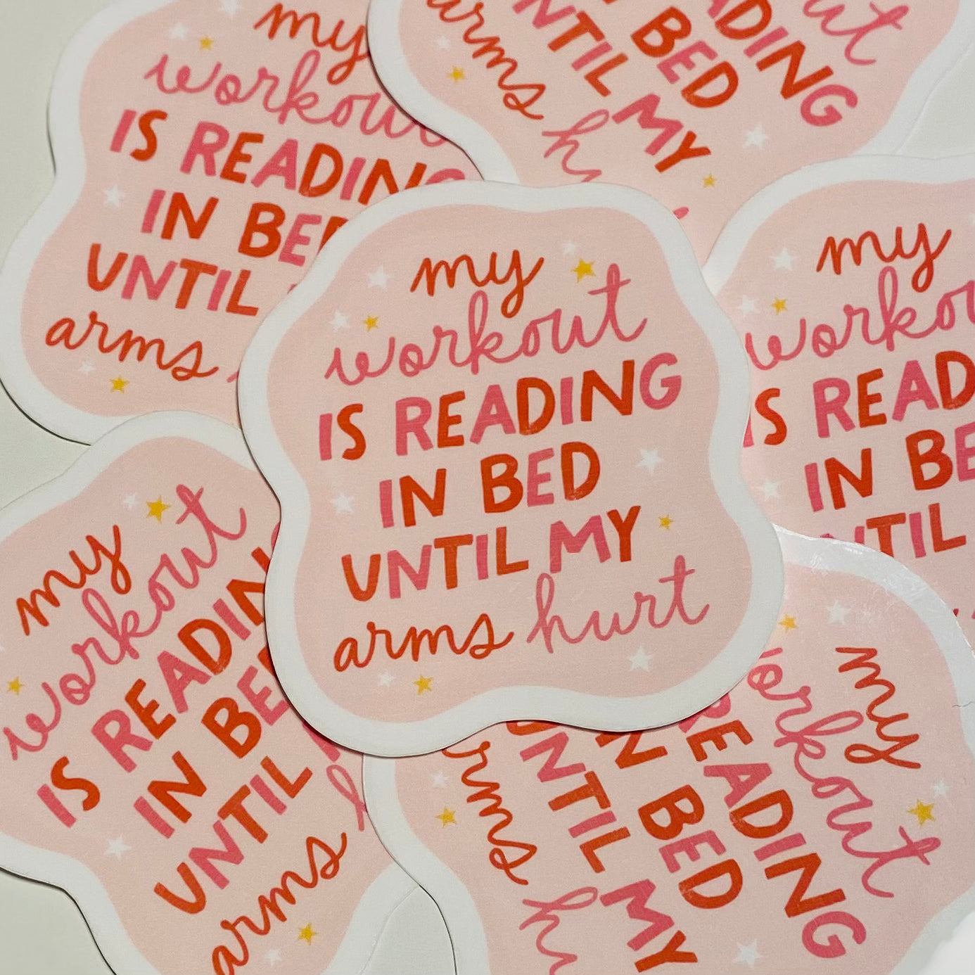 my workout is reading in bed until my arms hurt Sticker
