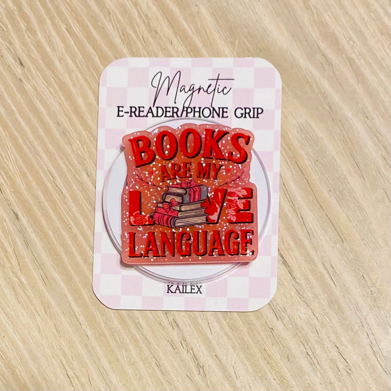 Books are my love language E-Reader, Phone Grip for all Devices - Magnetic