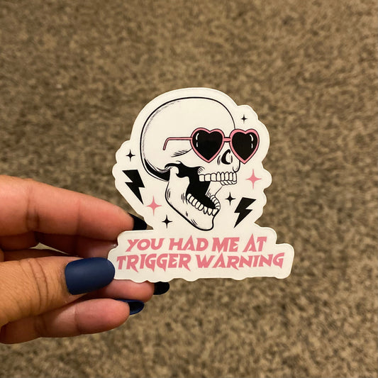 Trigger Warning 3" Sticker