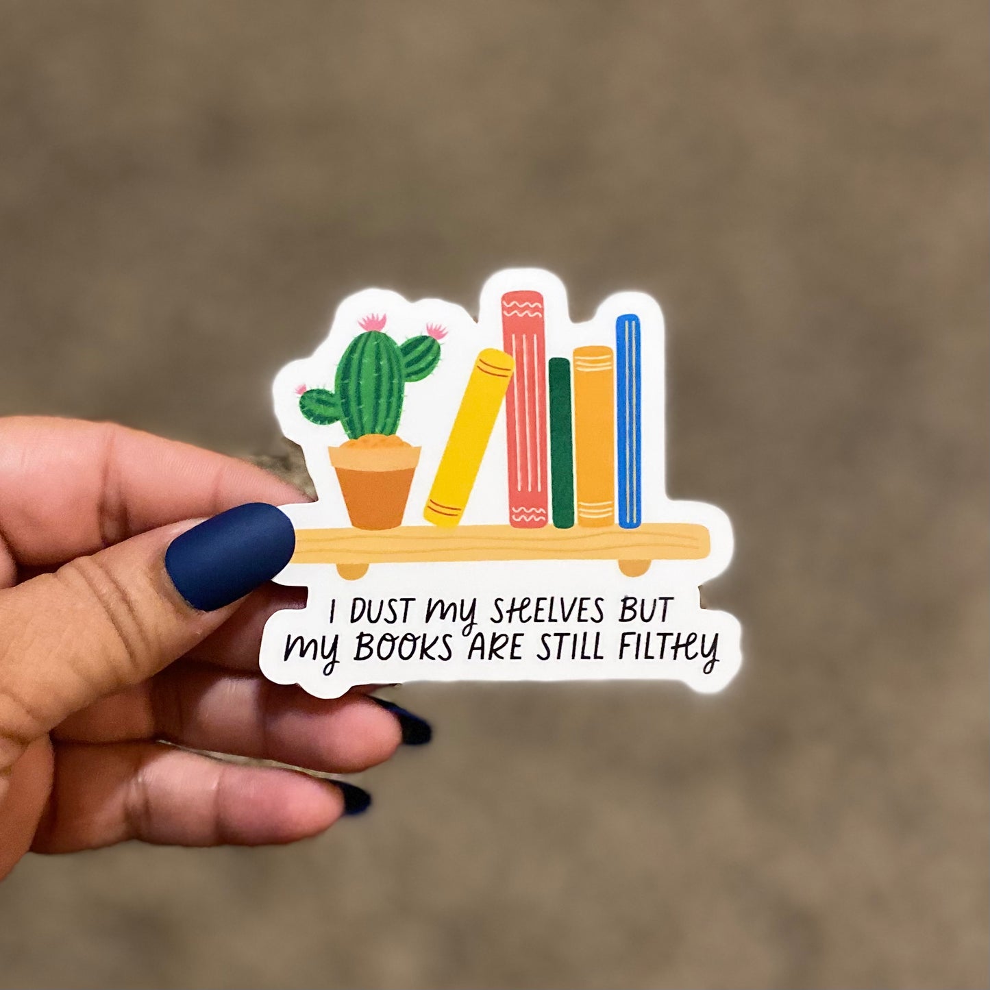 Dusty Shelves 3" Sticker