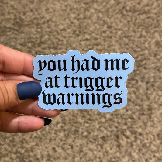 Trigger Warnings 3" Sticker