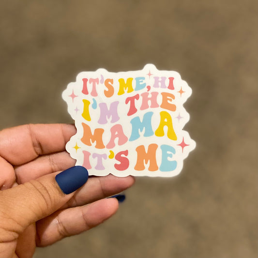 I'm The Mama 3" Sticker