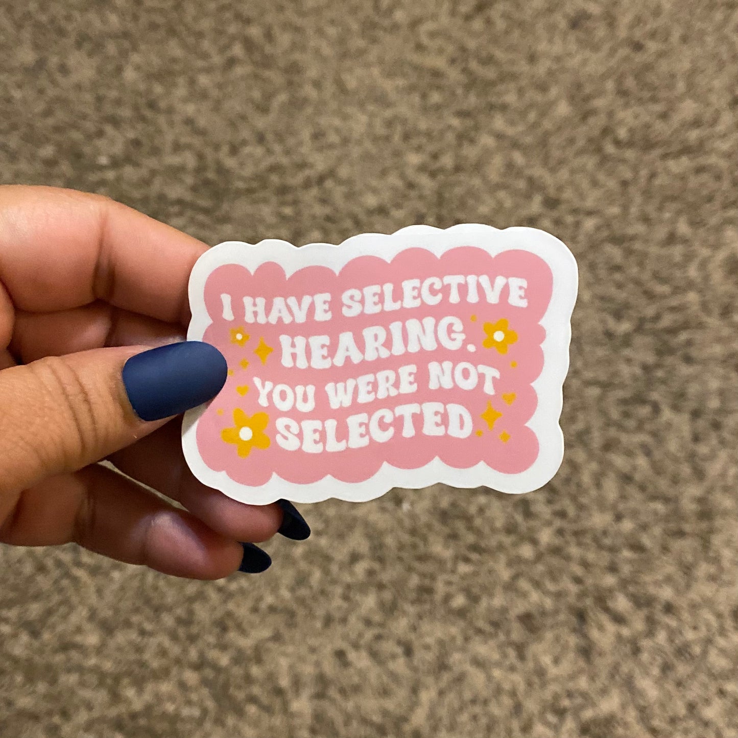 Selective Hearing 3" Sticker