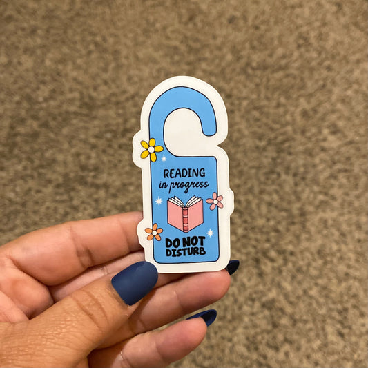 Reading In Progress, DO NOT DISTURB 3" Sticker