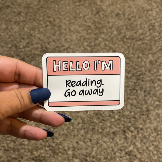 Hello, Reading. Go Away 3" Sticker