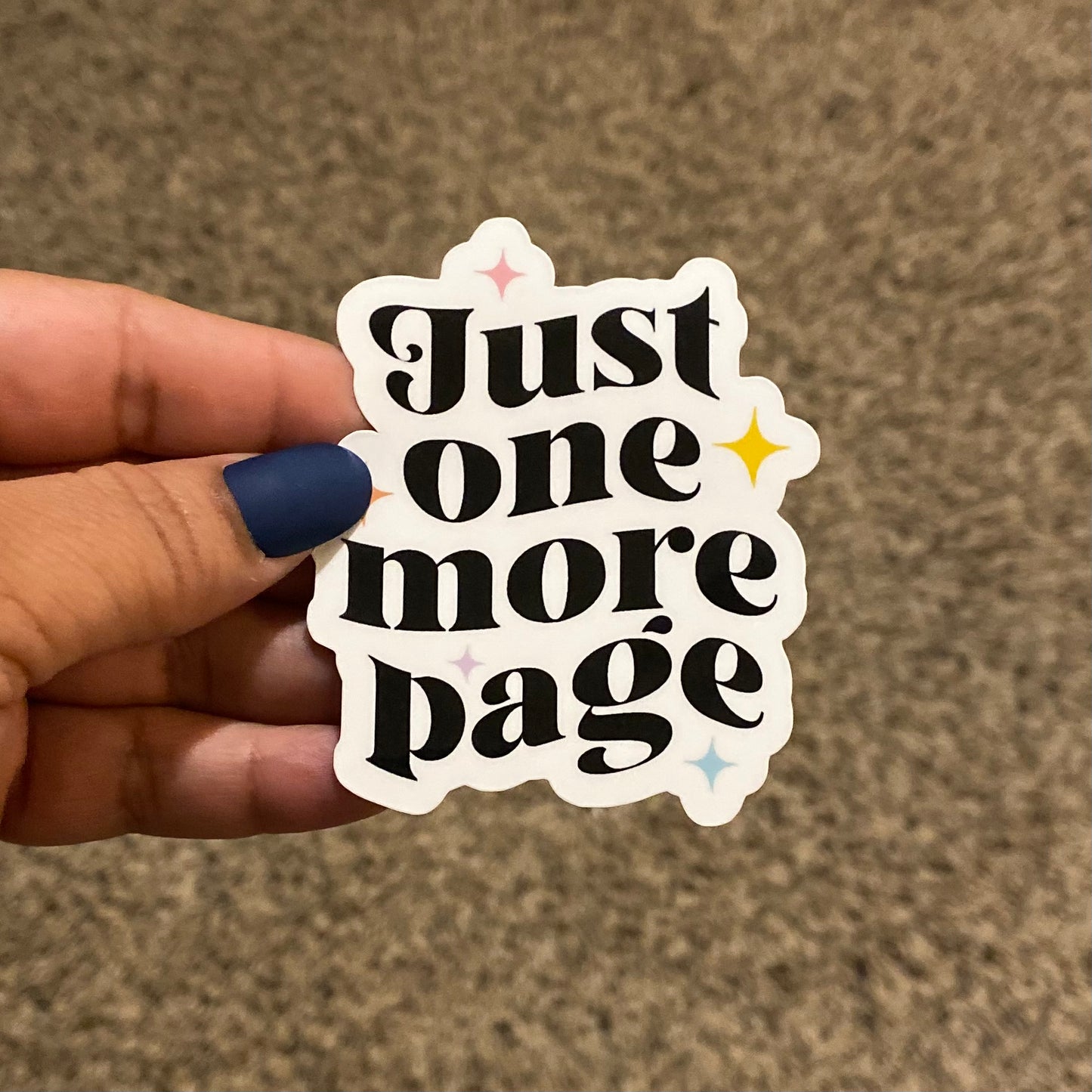Just One More Page 3" Sticker
