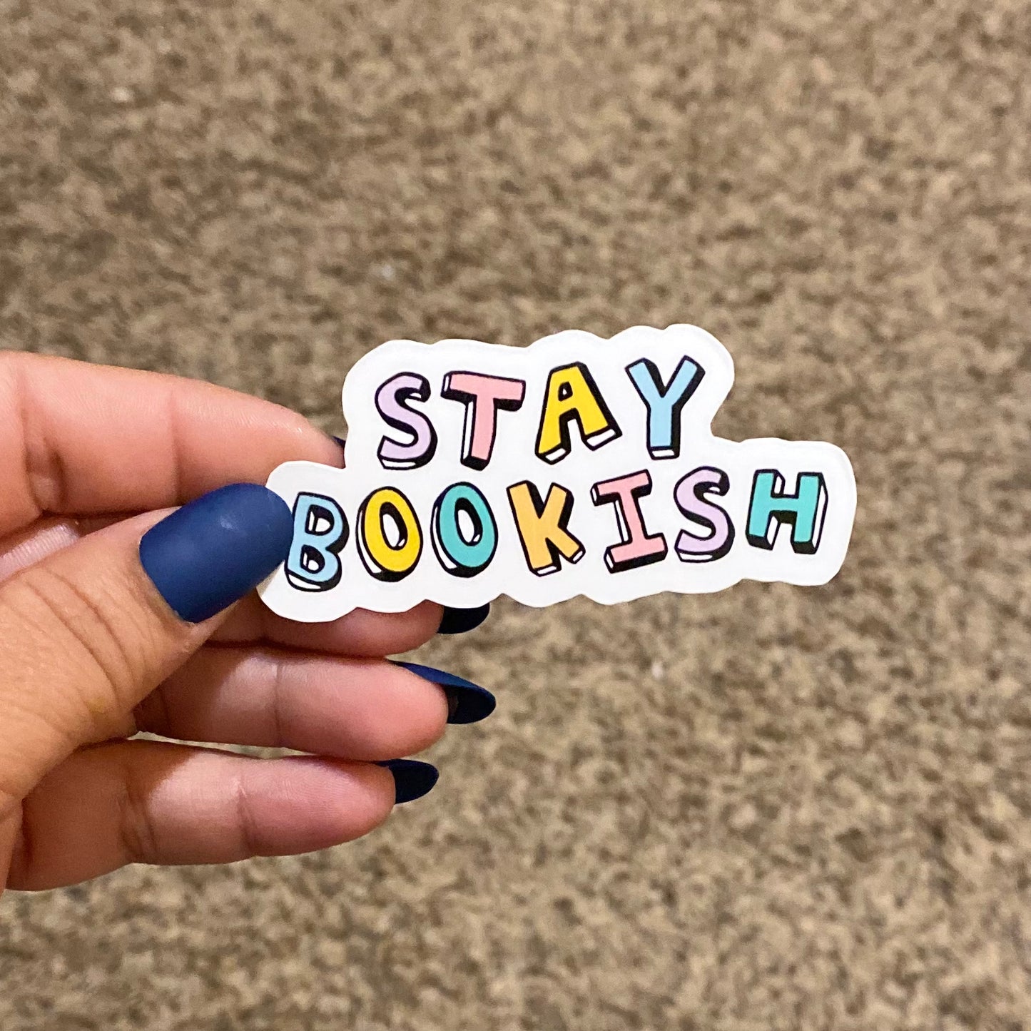 Stay Bookish 3" Sticker