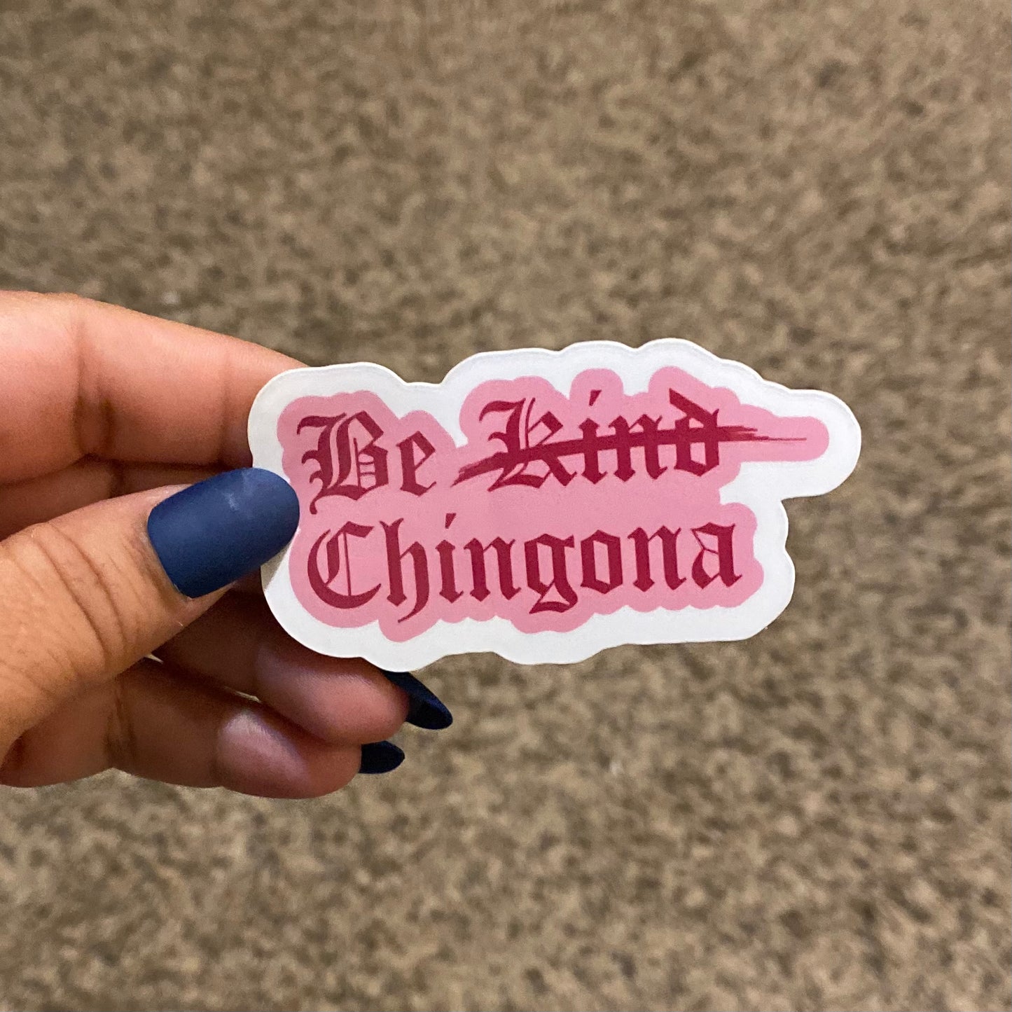 Be Chingona Spanish 3" Sticker