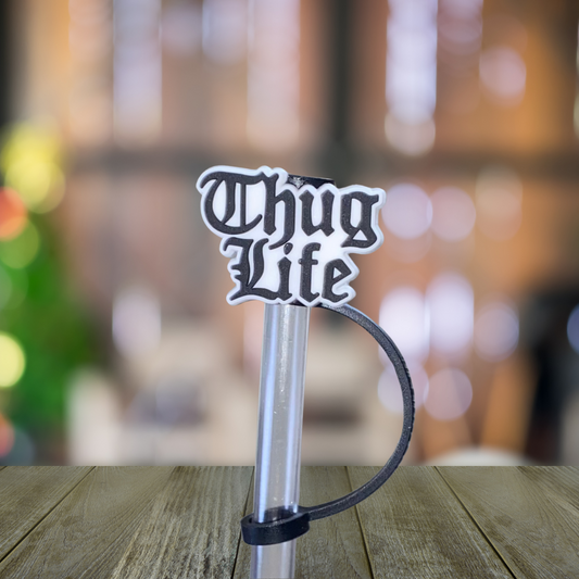 Thug Life Straw Topper