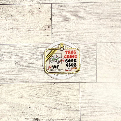 True Crime Book Club, VIP Members Only name badge with kitty holding ax- E-Reader, Phone, Kindle Grip for all Devices Magnetic Grip