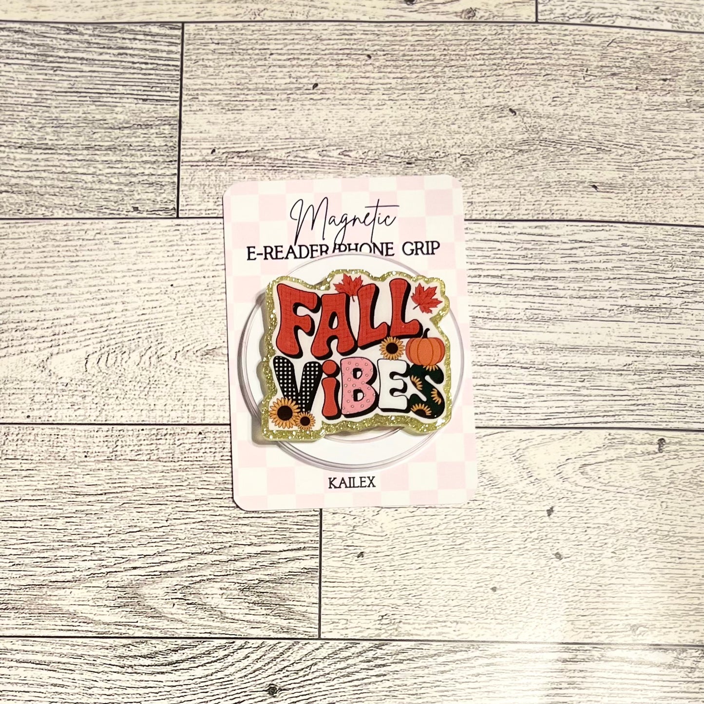Fall Vibes - E-Reader, Phone, Kindle Grip for all Devices Magnetic Grip