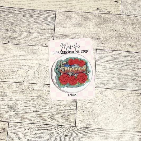 Chingona with cactus and roses - E-Reader, Phone, Kindle Grip for all Devices Magnetic Grip