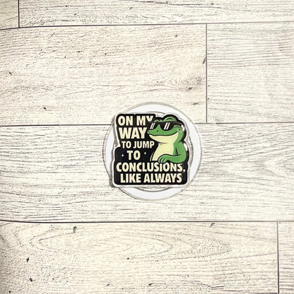 On my way to jump to conclusions, like always froggie - E-Reader, Phone, Kindle Grip for all Devices Magnetic Grip