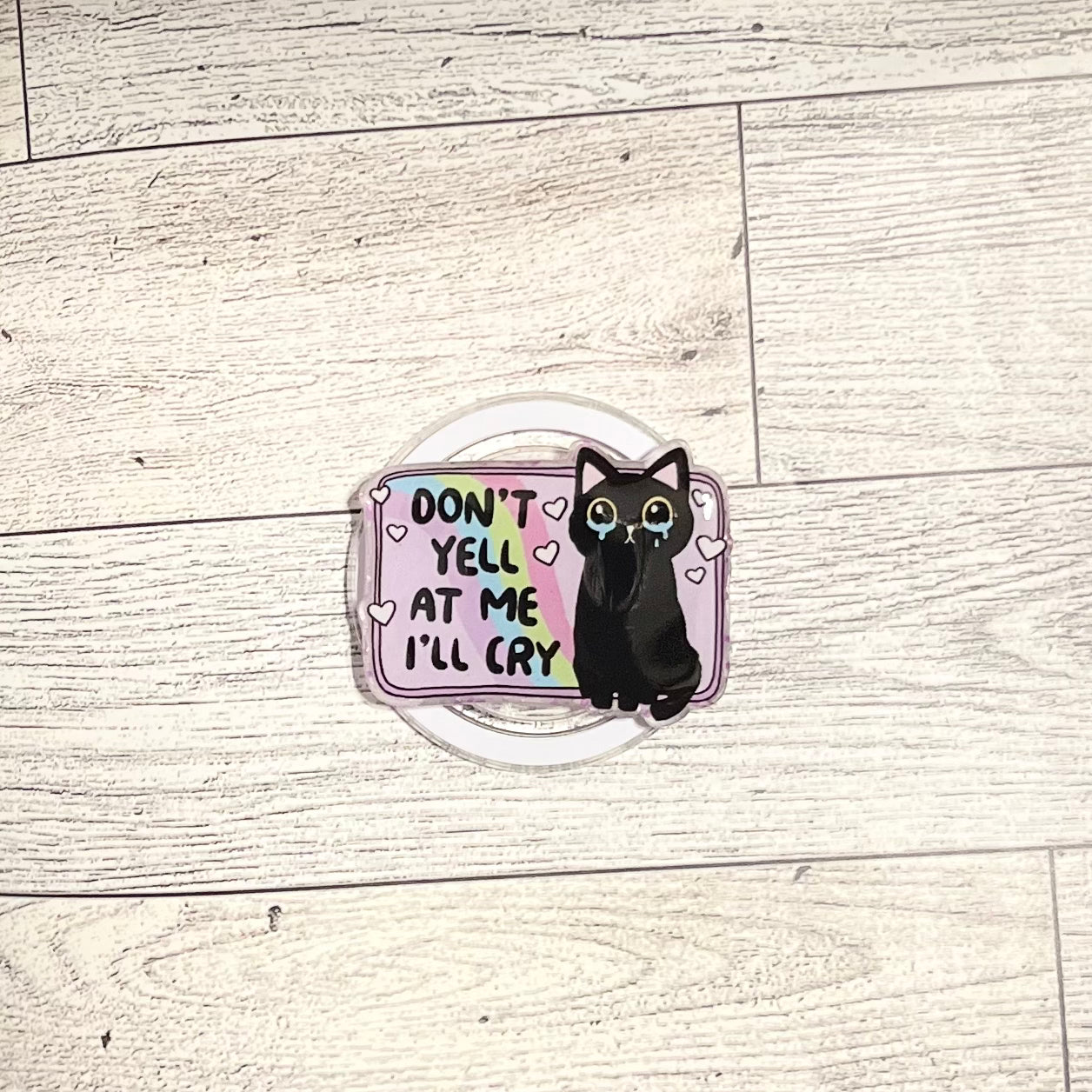 Don't yell at me, I'll cry crying cat- E-Reader, Phone, Kindle Grip for all Devices Magnetic Grip