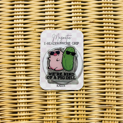 We're kind of a Pig Dill - E-Reader, Phone, Kindle Grip for all Devices Magnetic Grip
