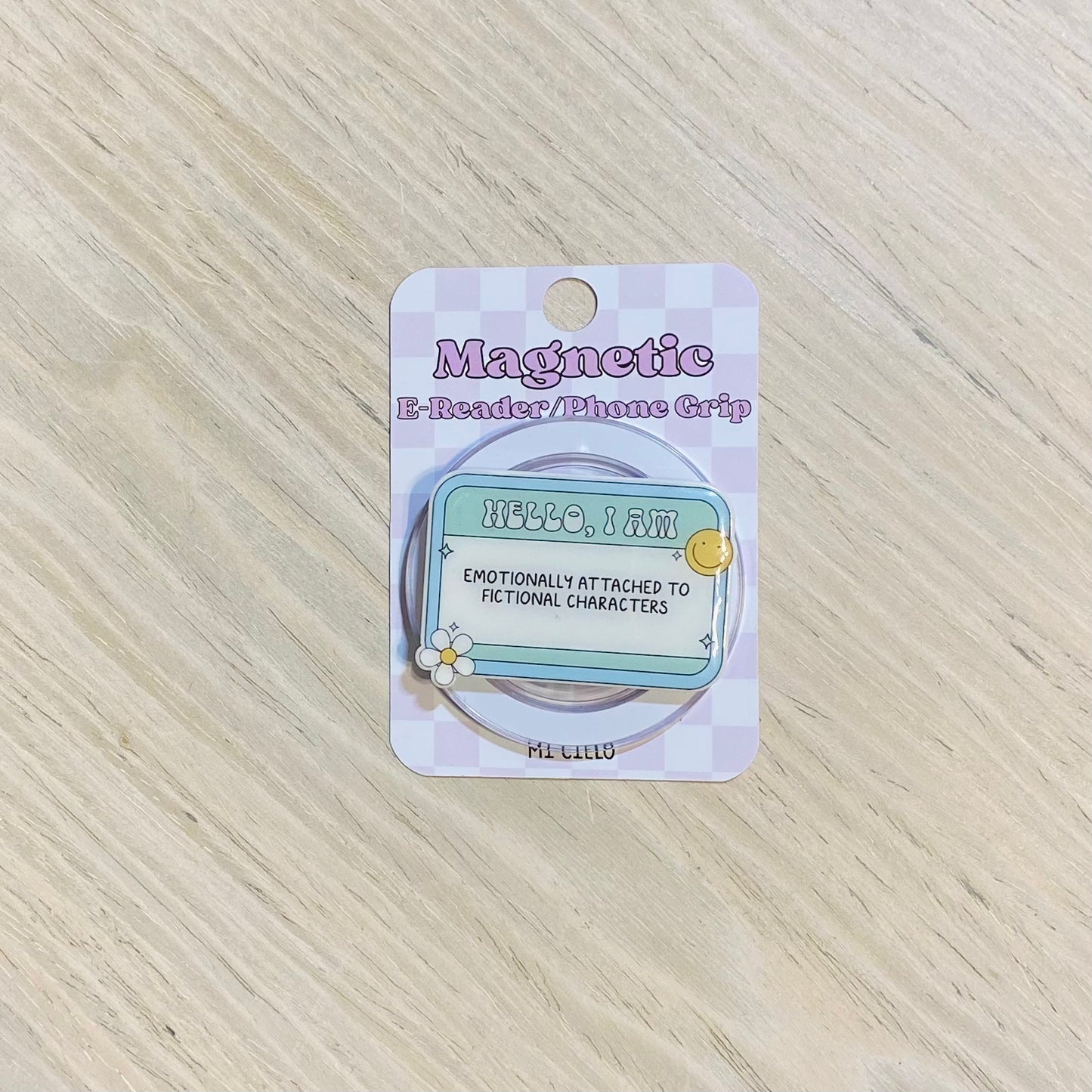 Emotionally Attached To Fictional Characters E-Reader, Phone Grip for all Devices - Magnetic or Adhesive