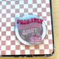 Probably Reading SMUT E-Reader, Phone Grip for all Devices - Magnetic or Adhesive
