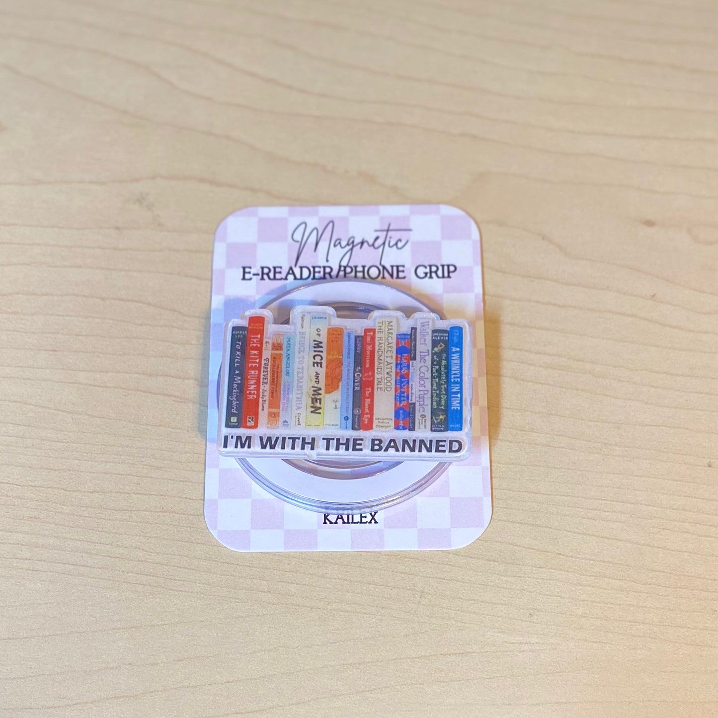 I'm With The Banned Adhesive/Magnetic E-Reader/Phone Grip