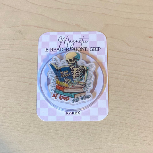 Be Kind Stay Weird Adhesive/Magnetic E-Reader/Phone Grip