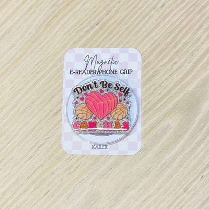 Don't Be Self Conchas Adhesive/Magnetic E-Reader/Phone Grip