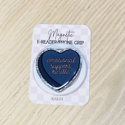 Emotional Support Kindle Adhesive/Magnetic E-Reader/Phone Grip