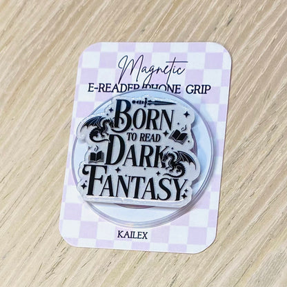 Born to read Dark Fantasy Adhesive/Magnetic E-Reader/Phone Grip