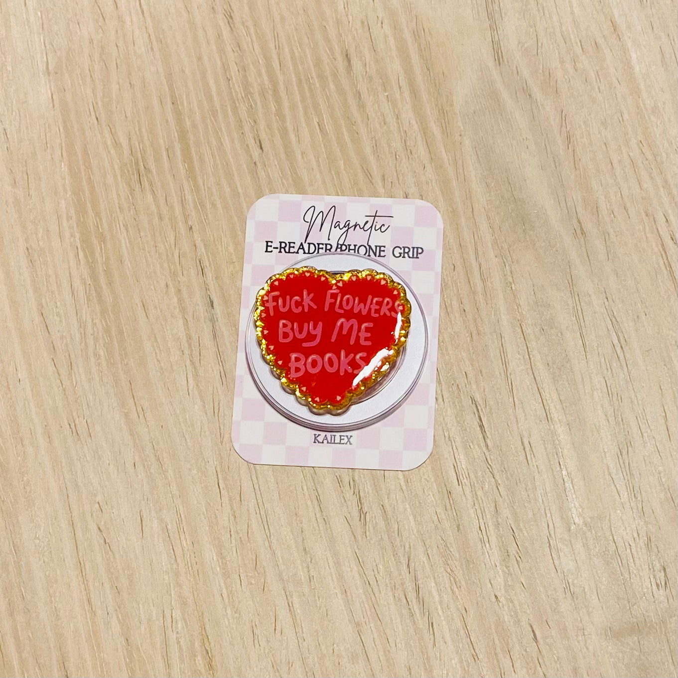 Fuck Flowers, Buy Me Books Magnetic Grip