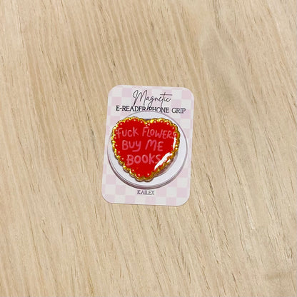 Fuck Flowers, Buy Me Books Magnetic Grip