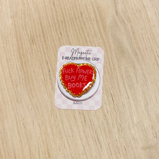 Fuck Flowers, Buy Me Books Magnetic Grip