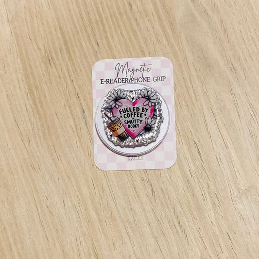 Fueled By Coffee and Smutty Books Magnetic Grip