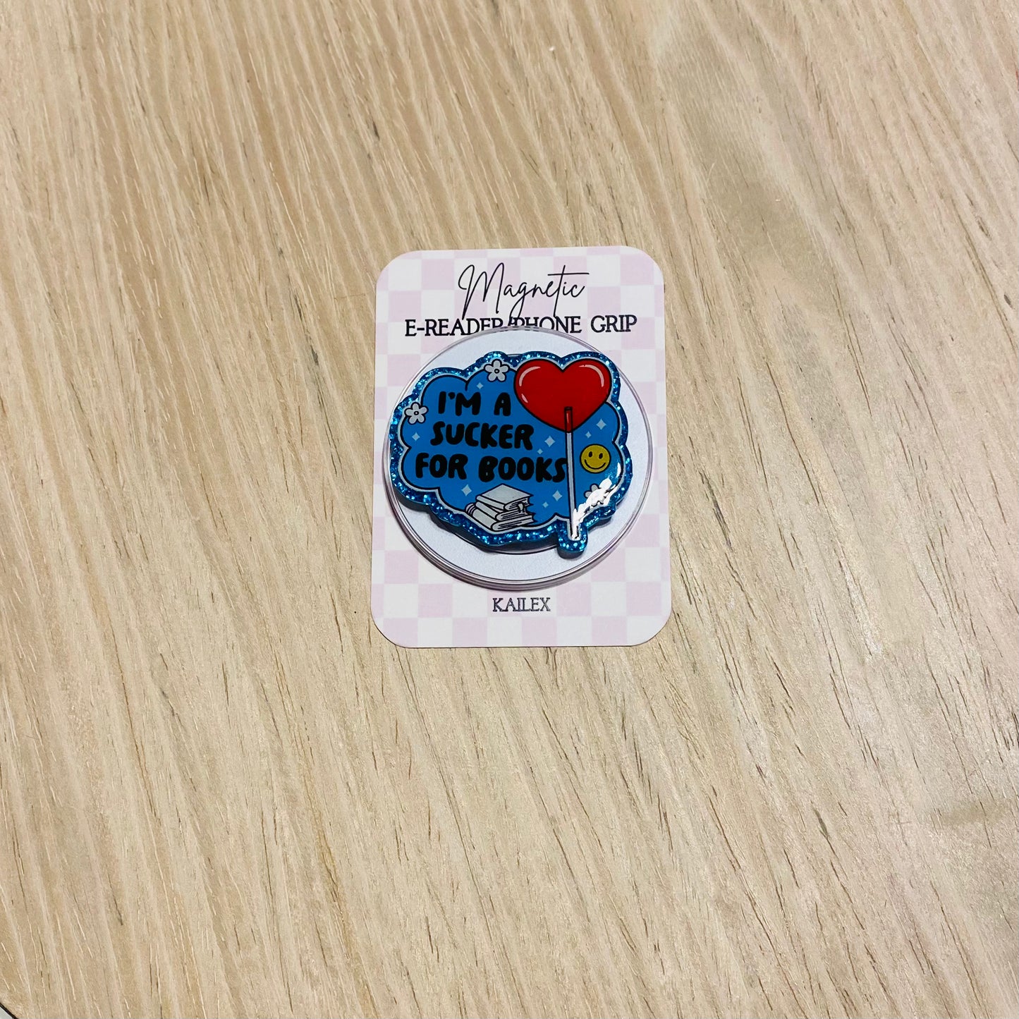I'm a Sucker for Books Magnetic Grip