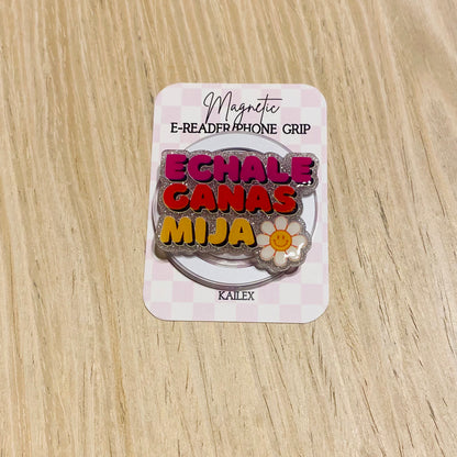 Echale Ganas Mija Magnetic Grip