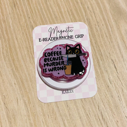 Coffee Because Murder is Wrong Magnetic Grip