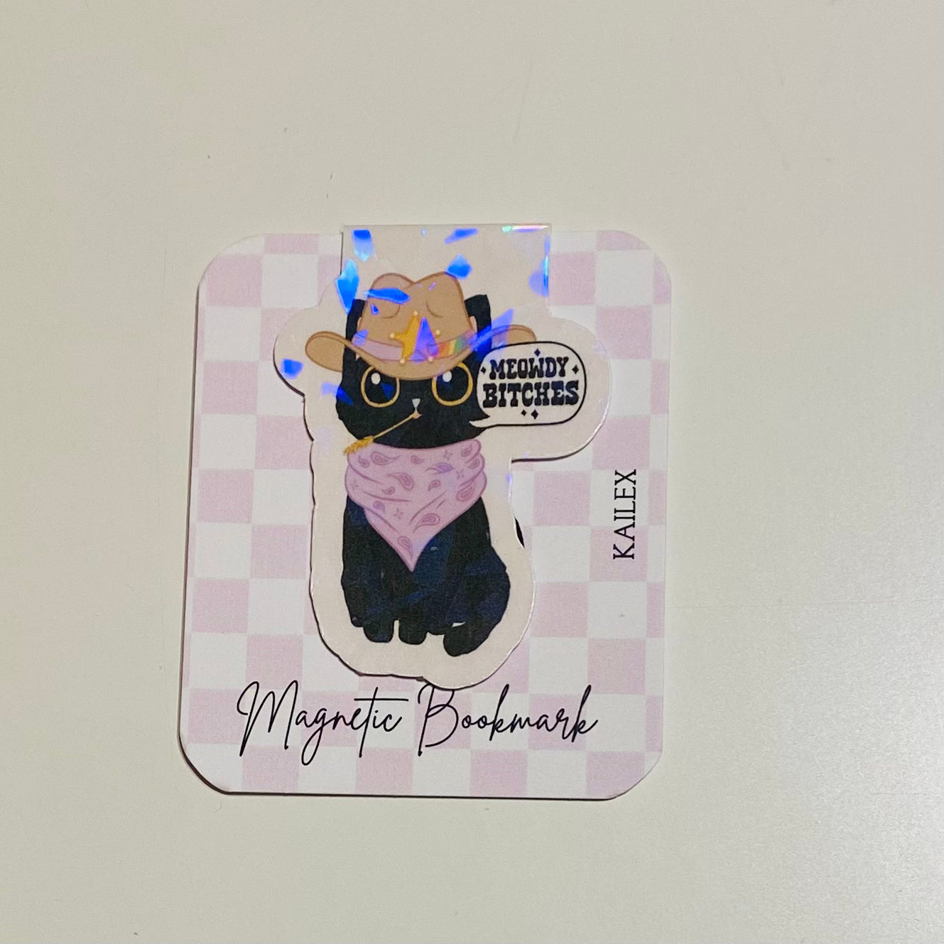 Meowdy Bitches Holographic Magnetic Bookmark
