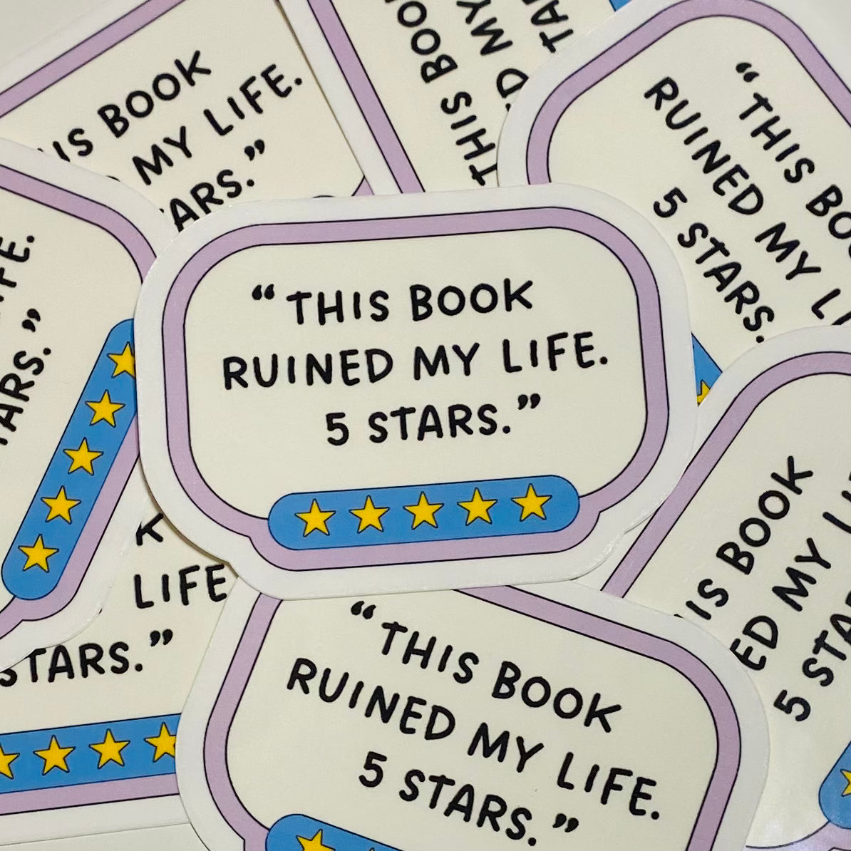 This book ruined my life. 5 Stars Sticker