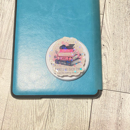 There's no such thing as too many books Magnetic Grip - Holographic