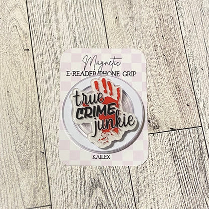 True Crime Junkie Hand Magnetic Grip