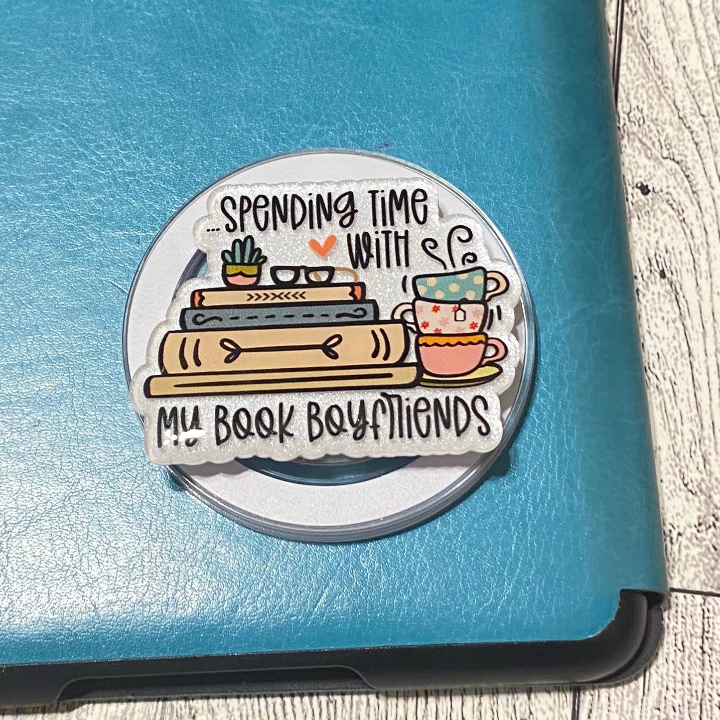 Spending Time with ny Book Boyfriends stack of books with coffee cups Magnetic Grip