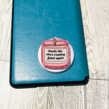 Smells like she's reading SMUT again E-Reader, Phone Grip for all Devices Magnetic Grip