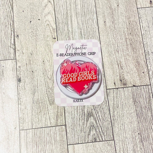 Good girls read books fire heart E-Reader, Phone Grip for all Devices Magnetic Grip